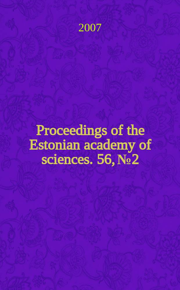 Proceedings of the Estonian academy of sciences. 56, № 2 : Special issue on ecosystems of Estonian lakes