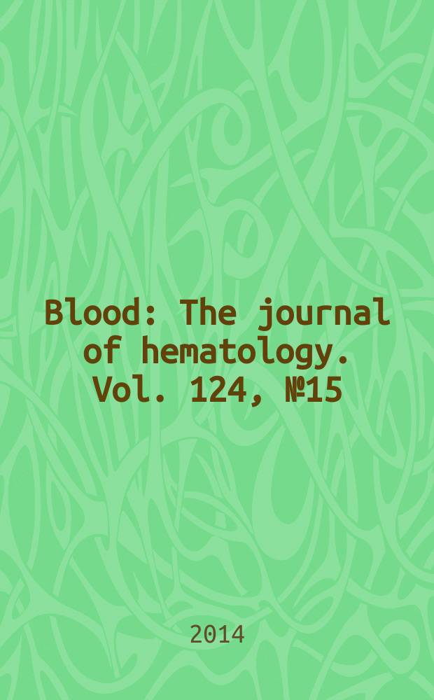 Blood : The journal of hematology. Vol. 124, № 15