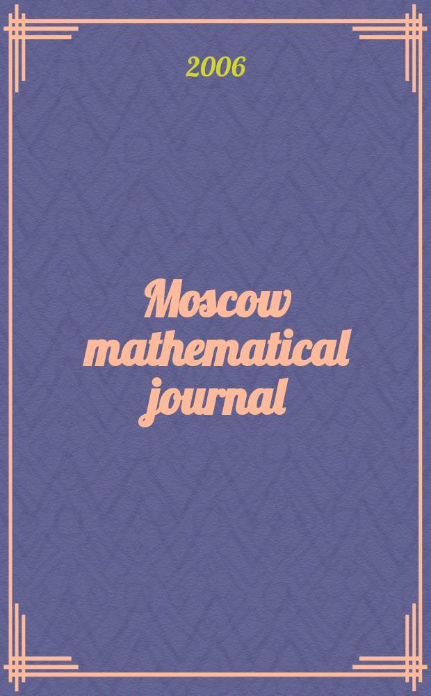 Moscow mathematical journal : MMJ. Vol. 6, № 2