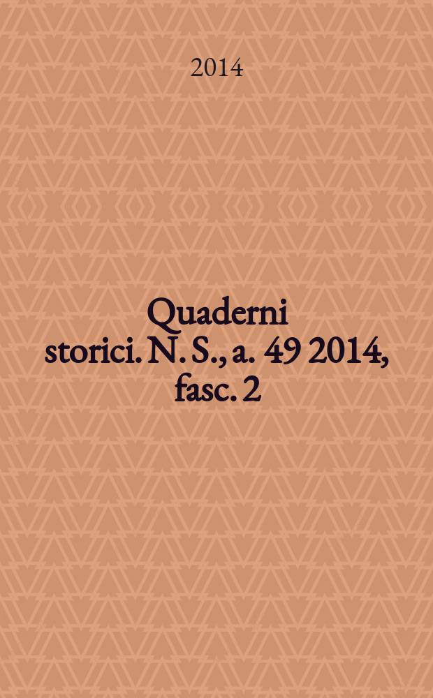 Quaderni storici. N. S., a. 49 2014, fasc. 2 (146) : Zingari: una storia sociale = Цыгане: социальная история