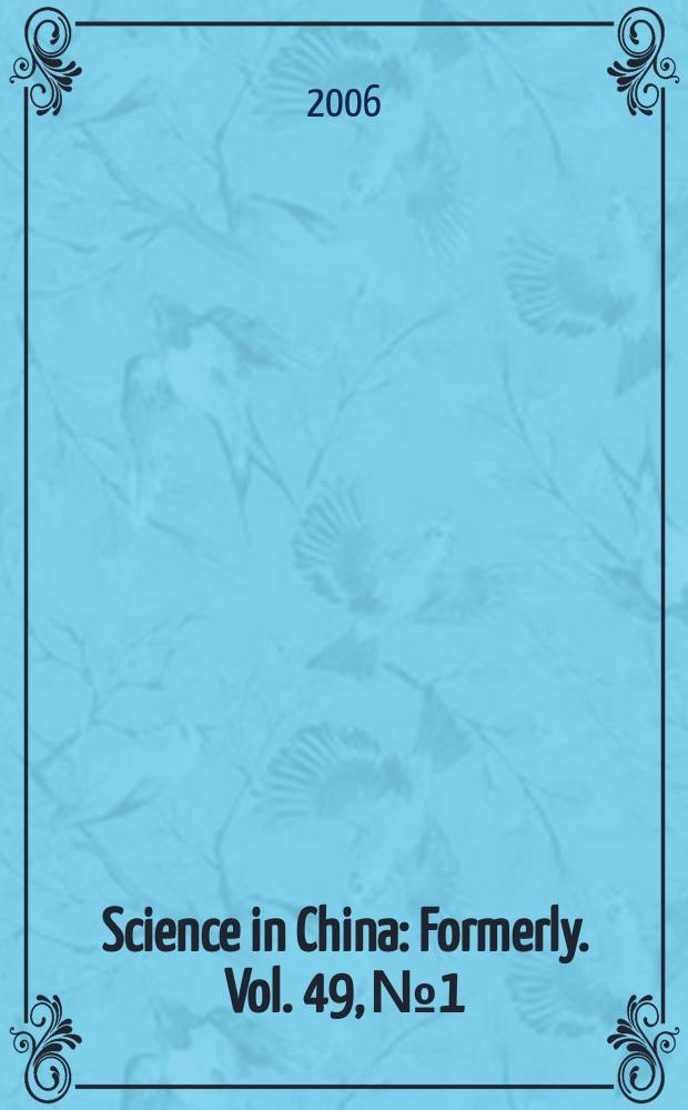 Science in China : [Formerly]. Vol. 49, № 1