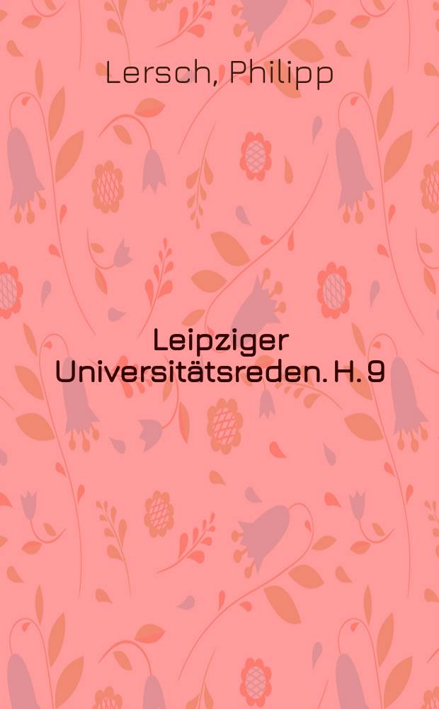 Leipziger Universit&auml;tsreden. H. 9 : Das Problem der Vererbung des Seelischen = Проблема наследования духовного