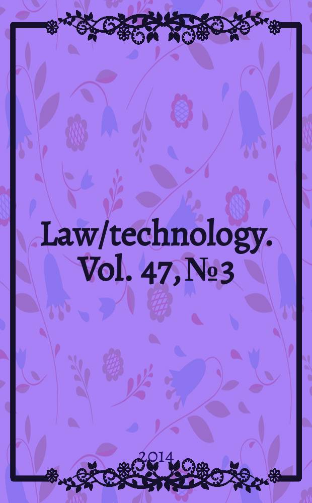 Law/technology. Vol. 47, № 3
