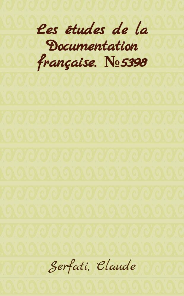 Les études de la Documentation française. № 5398/99 : L'industrie française de défense = Французская военная промышленность