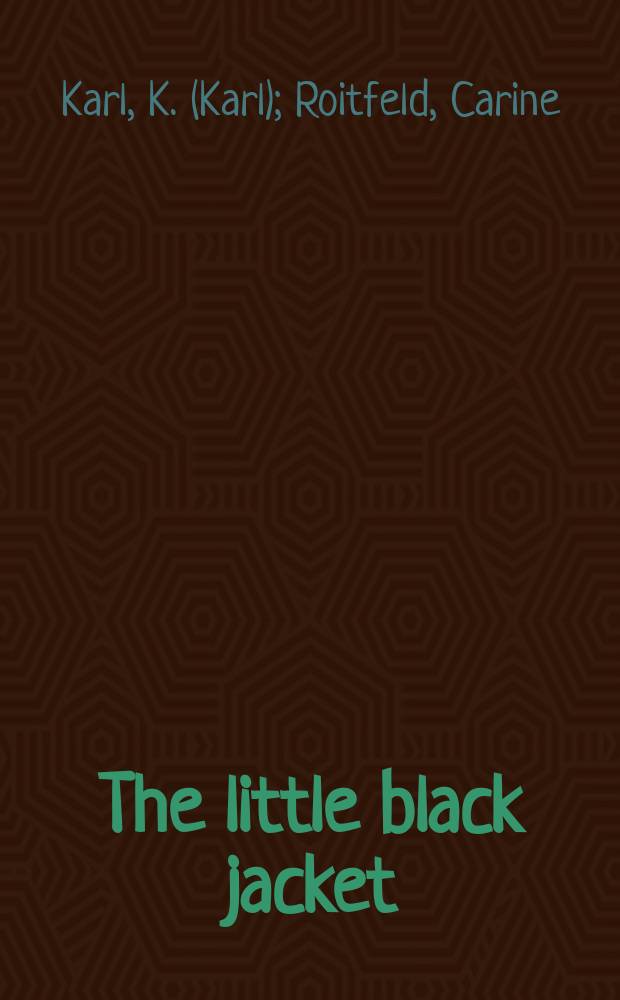 The little black jacket : Chanel's classic revisited : an album = Маленький черный жакет