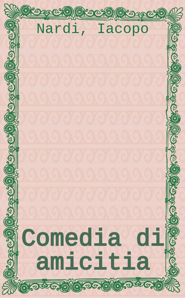 Comedia di amicitia