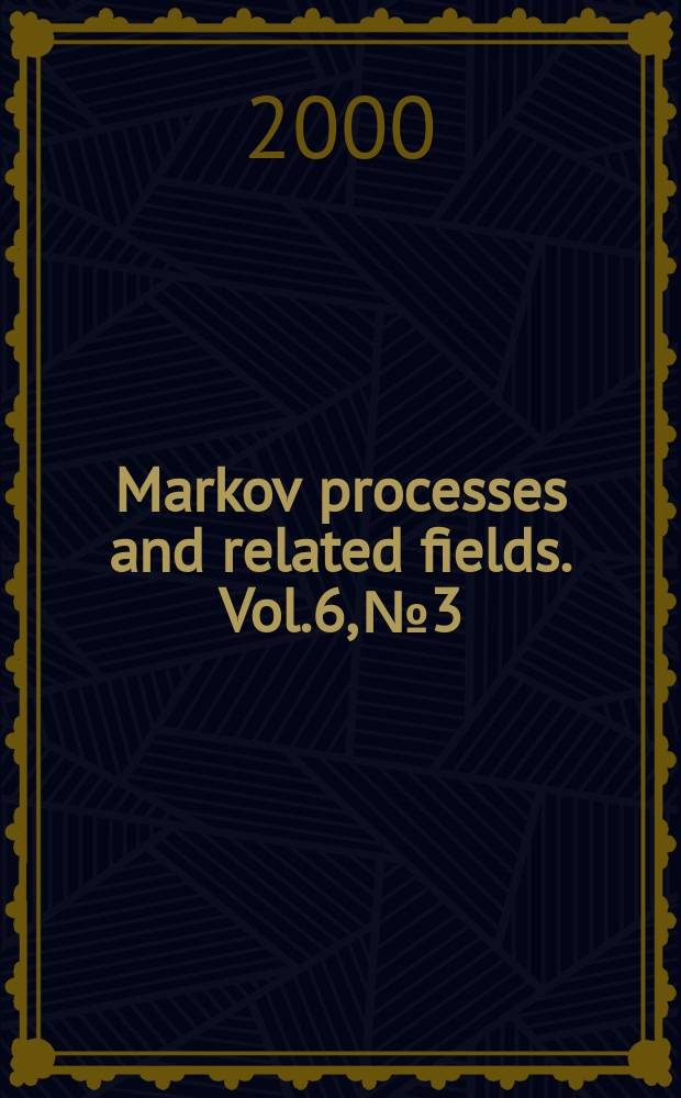 Markov processes and related fields. Vol.6, № 3