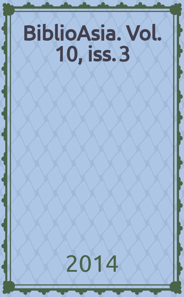 BiblioAsia. Vol. 10, iss. 3