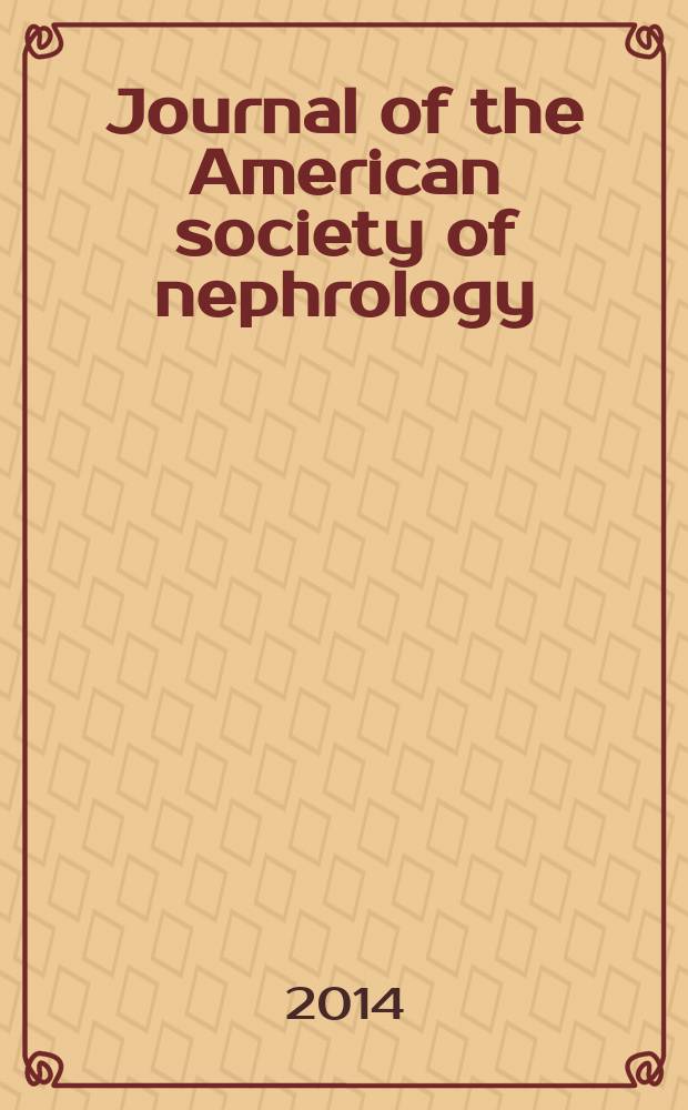 Journal of the American society of nephrology : JASN. Vol. 25, № 11