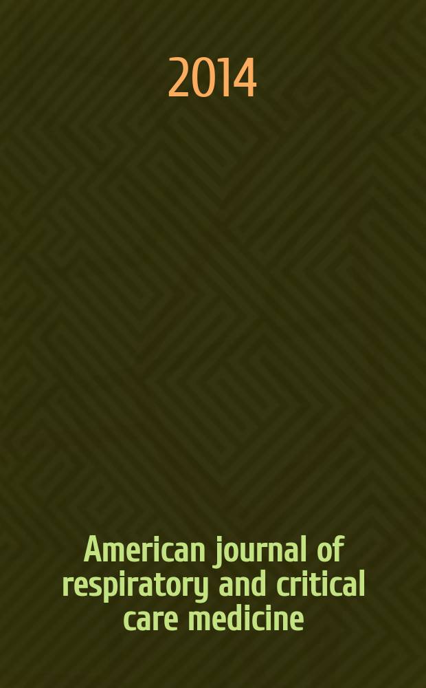 American journal of respiratory and critical care medicine : An offic. journal of the American thoracic soc., Med. sect. of the American lung assoc. Formerly the American review of respiratory disease. Vol.190, № 8