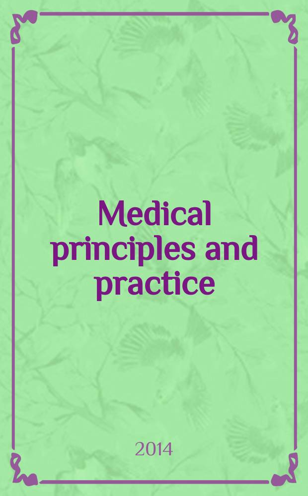 Medical principles and practice : International journal of the Kuwait university Health science centre. Vol. 23, № 6