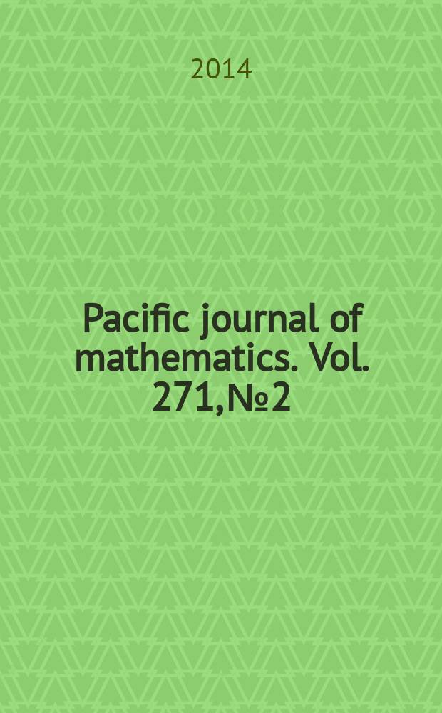 Pacific journal of mathematics. Vol. 271, № 2
