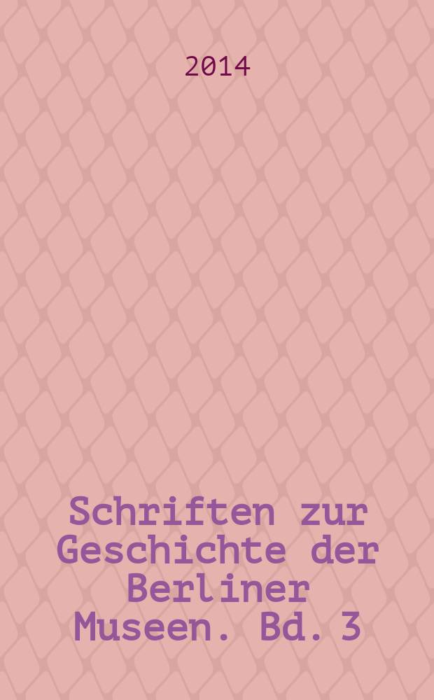 Schriften zur Geschichte der Berliner Museen. Bd. 3 : Zum Kriegsdienst einberufen = Призыв на военную службу