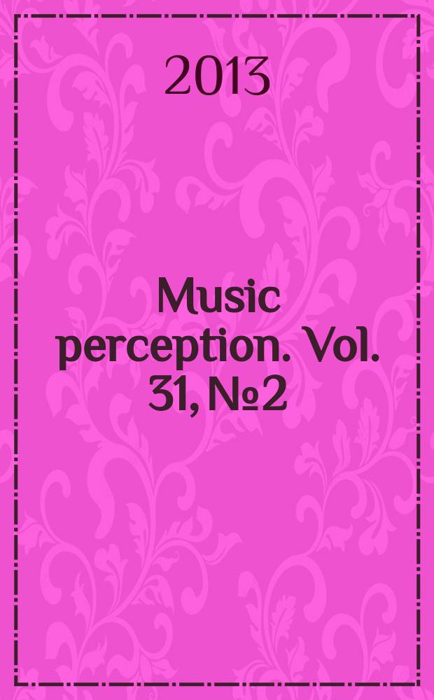Music perception. Vol. 31, № 2