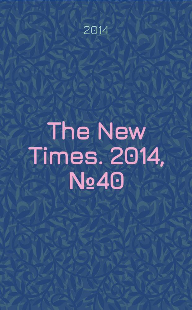 The New Times. 2014, № 40 (348)