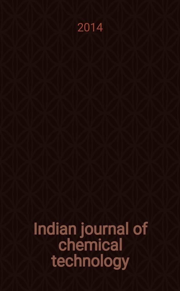 Indian journal of chemical technology : Formerly a part of Ind. j. of technology. Vol. 21, № 4