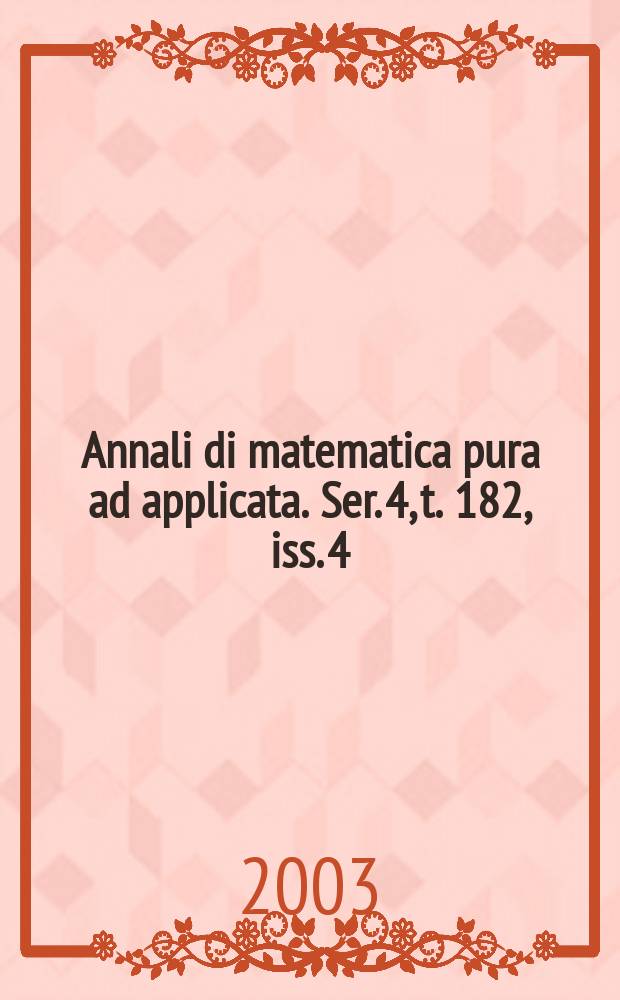 Annali di matematica pura ad applicata. Ser. 4, t. 182, iss. 4