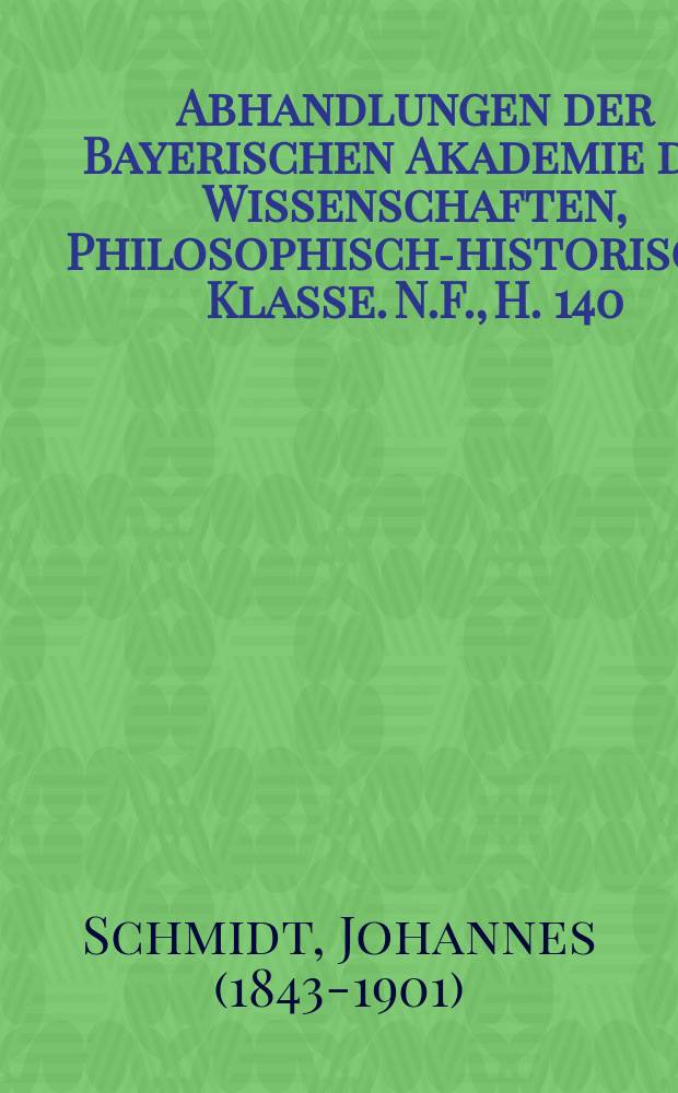 Abhandlungen der Bayerischen Akademie der Wissenschaften, Philosophisch-historische Klasse. N.F., H. 140 : Zur Geschichte der Sprachwissenschaft im 19. Jahrhundert = К истории языкознания в XIX веке