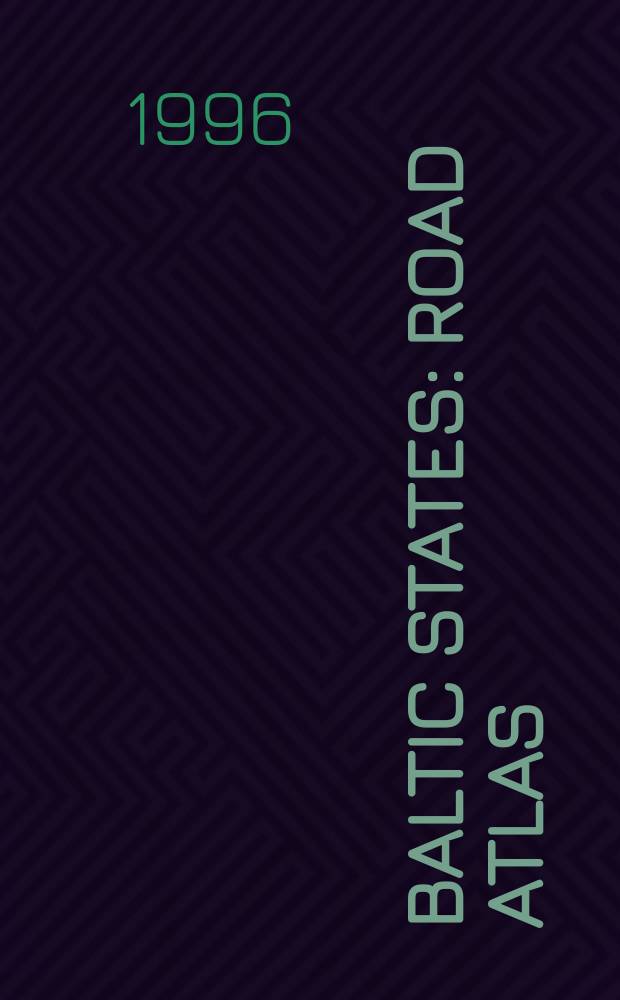 Baltic states : Road atlas