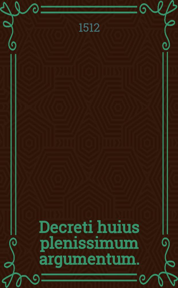 Decreti huius plenissimum argumentum. : Consanguinitatis et affinitatis arbor istic imprimitur. Hic divisiones domini archidiaconi reperiuntur. Adduntur biblie capita caractere textuali impressa. Pregnans tabula per glosarum medullis in marginibus positis. Perfecta canonum congregatio sub indice fidelissimo. Varia carmina totam breviter materiam complectentia. Inest decretum abbreviatum enigmata succincte resolvens. Seorsum concilia sunt hic, diversis ex locis coadunata. Istic si notulas vis suspectare priores: correctoris habes cognomen apertum. Penitentiales canones adduntur. Gratiani vita, gestaquae ponuntur