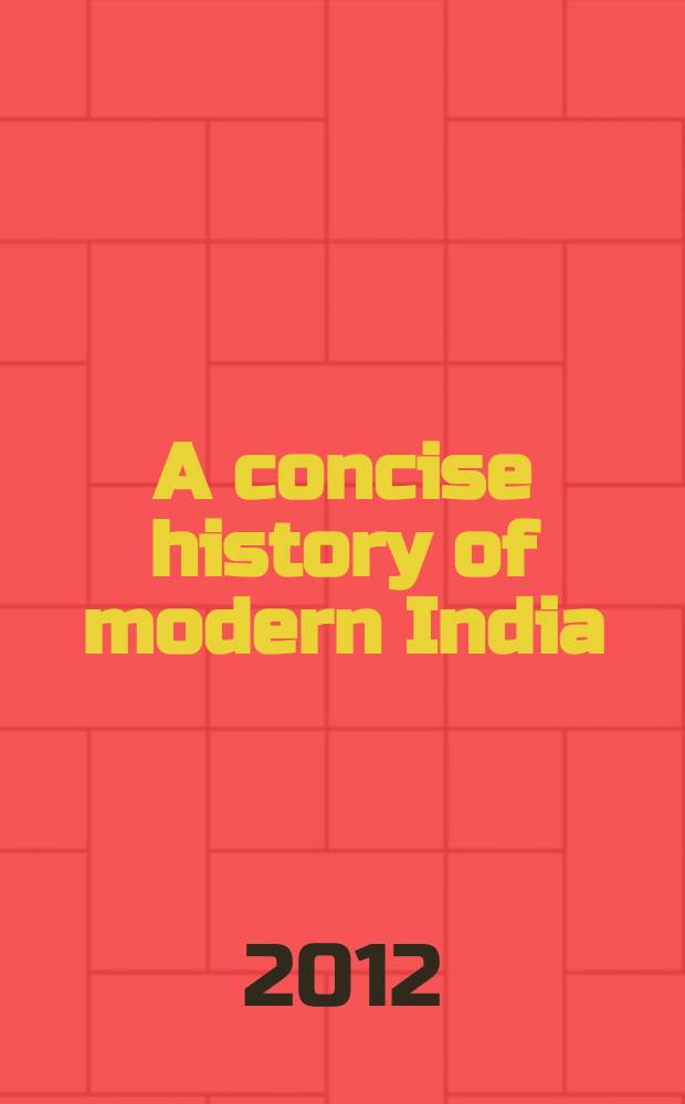 A concise history of modern India = Краткая история современной Индии