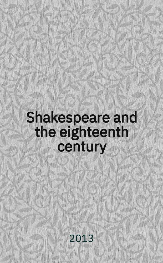 Shakespeare and the eighteenth century = Шекспир и восемнадцатый век