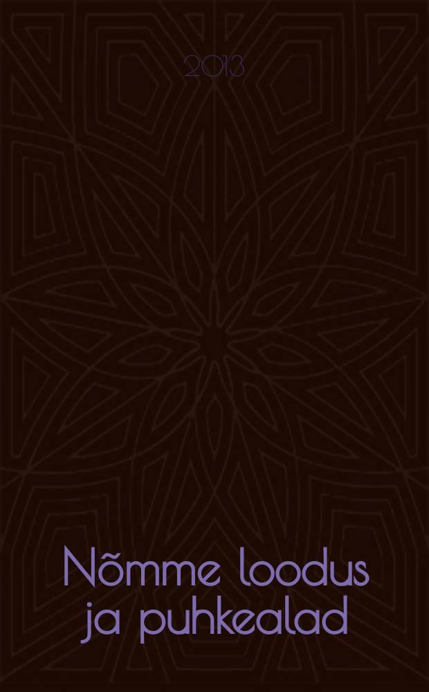 N&otilde;mme loodus ja puhkealad : album = Природные и рекреационные зоны Нымме