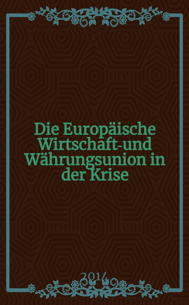 Die Europ&auml;ische Wirtschafts- und W&auml;hrungsunion in der Krise : die Vereinbarkeit der Finanzstabilisierungsma&szlig;nahmen mit europ&auml;ischem Prim&auml;rrecht unter besonderer Ber&uuml;cksichtigung nationalstaatlicher Souver&auml;nit&auml;t : Inaugural-Dissertation = Европейский экономический и валютный союз в условиях кризиса