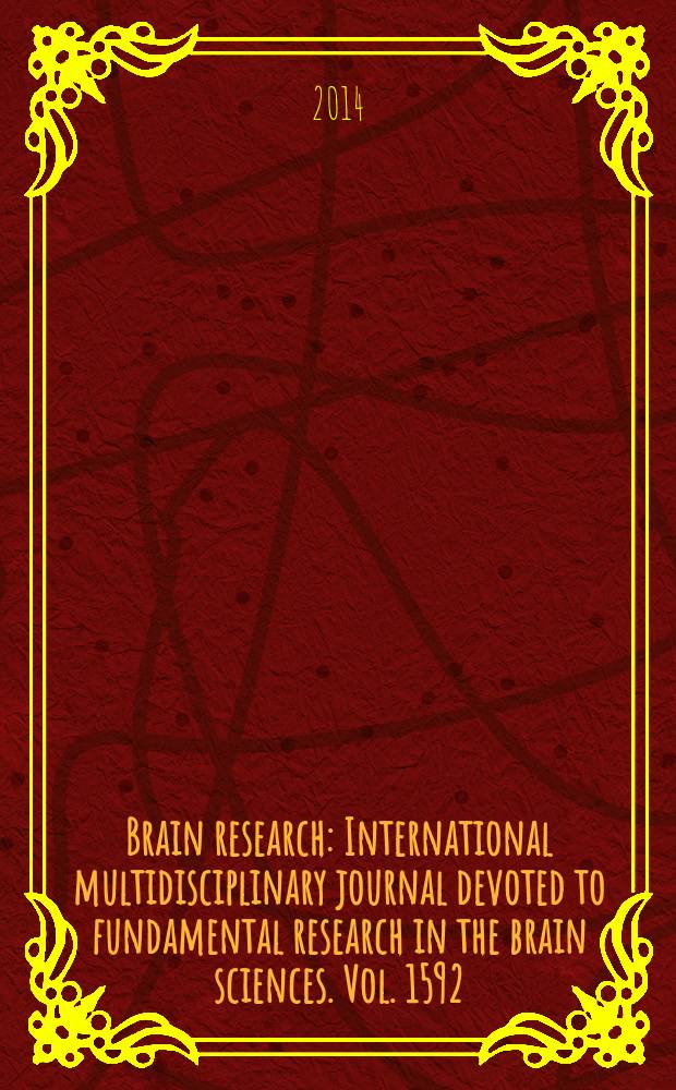 Brain research : International multidisciplinary journal devoted to fundamental research in the brain sciences. Vol. 1592