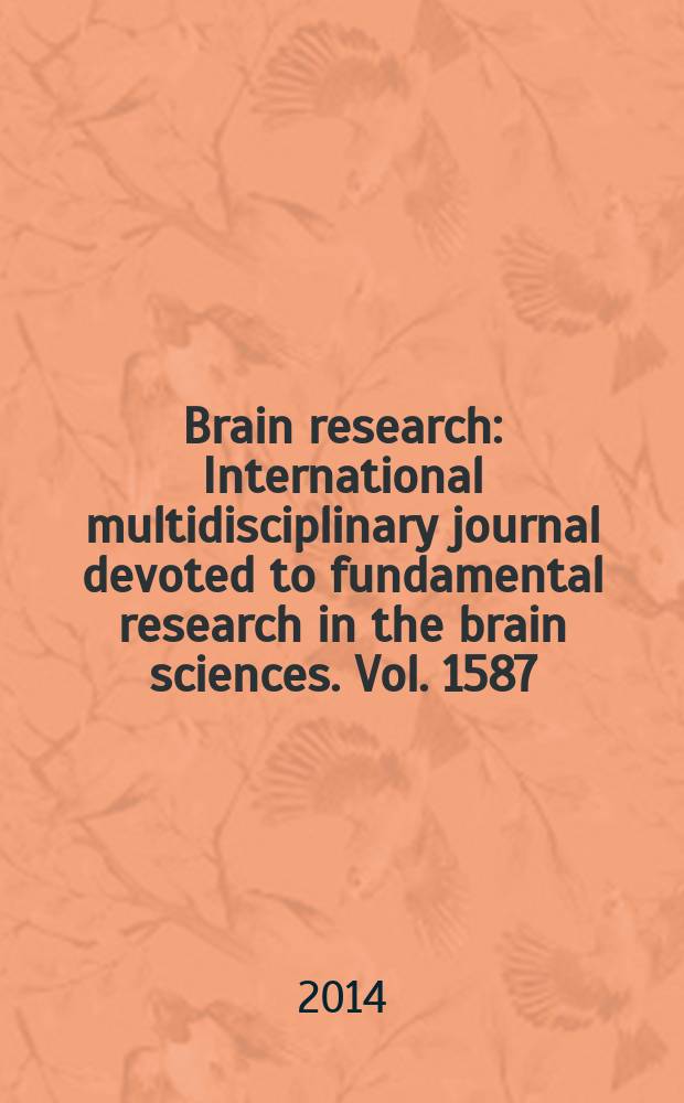 Brain research : International multidisciplinary journal devoted to fundamental research in the brain sciences. Vol. 1587