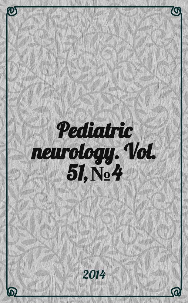 Pediatric neurology. Vol. 51, № 4