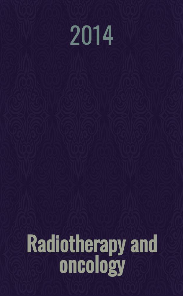 Radiotherapy and oncology : J. of the Europ. soc. for therapeutic radiology a. oncology. Vol. 112, № 2
