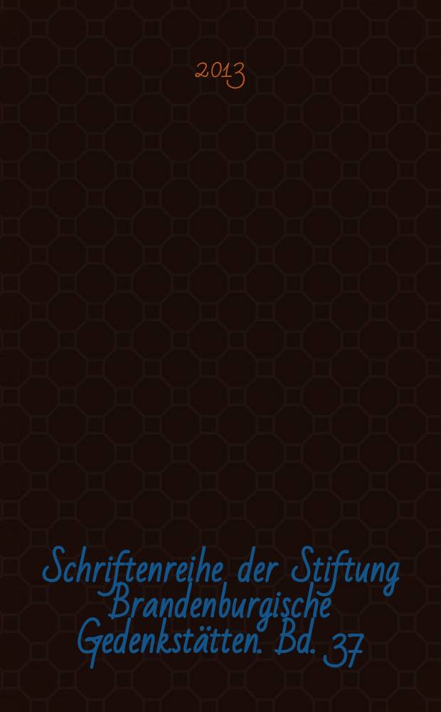 Schriftenreihe der Stiftung Brandenburgische Gedenkstätten. Bd. 37 : Vergessene Vernichtung? = Забытое уничтожение? Польская и чешская интеллигенция в концлагере Заксенхаузен в начале 2-й Мировой войны.