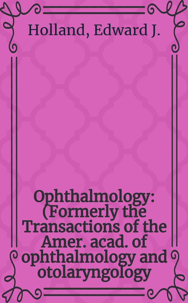 Ophthalmology : (Formerly the Transactions of the Amer. acad. of ophthalmology and otolaryngology). 2014 к vol. 121, № 11, suppl : Antibiotic resistance in acute postoperative endophthalmitis = Устойчивость к антибиотикам при остром послеоперационном эндофтальмите.