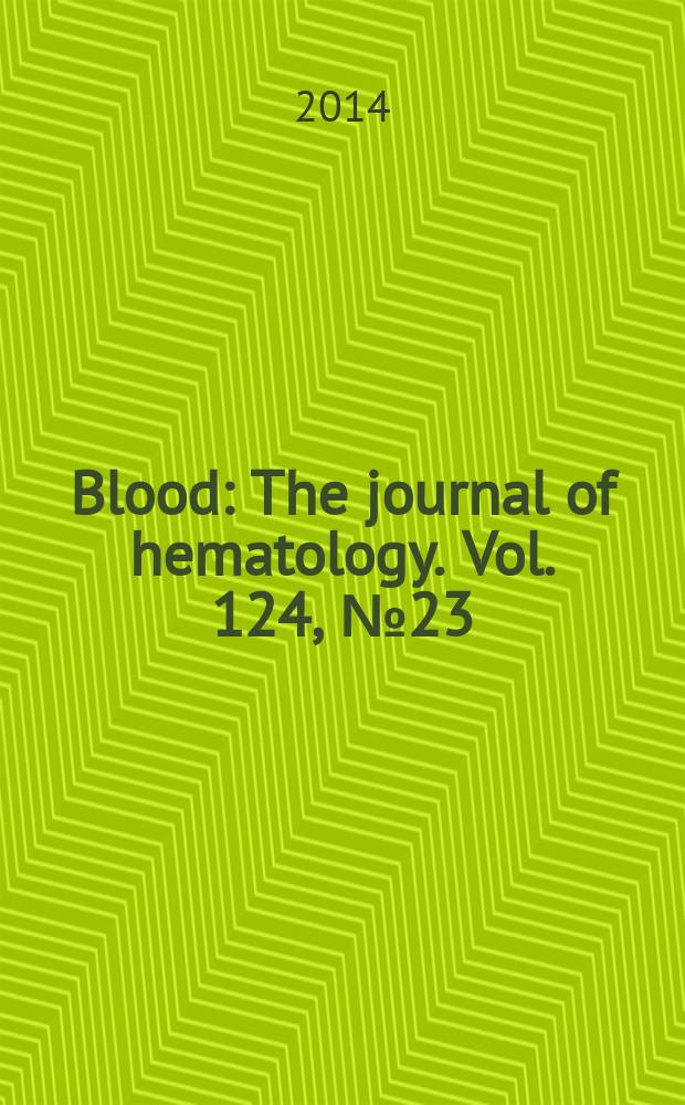 Blood : The journal of hematology. Vol. 124, № 23