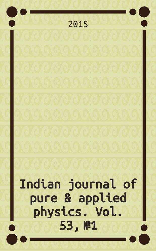 Indian journal of pure & applied physics. Vol. 53, № 1