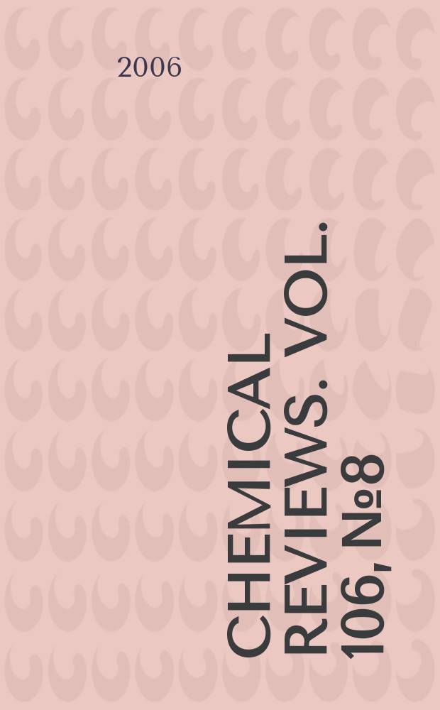 Chemical reviews. Vol. 106, № 8