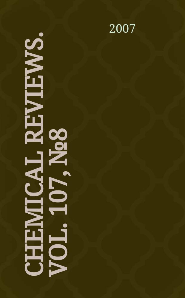 Chemical reviews. Vol. 107, № 8