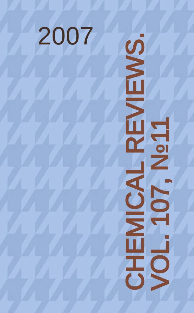 Chemical reviews. Vol. 107, № 11