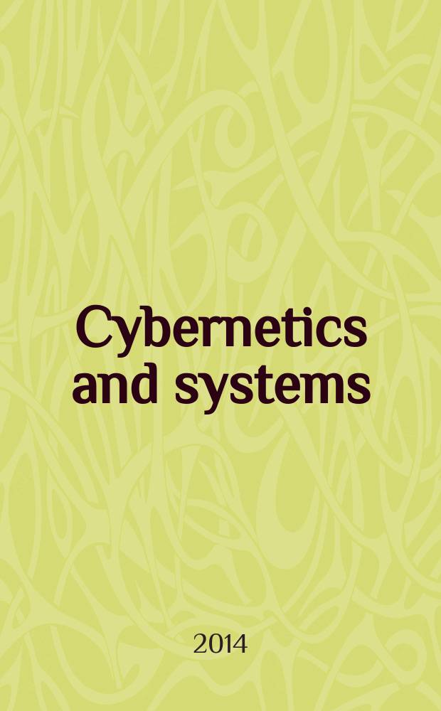 Cybernetics and systems : An intern. j. Vol. 45, № 5/8