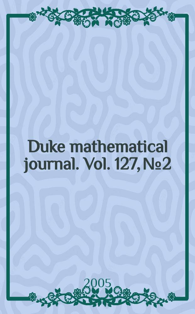 Duke mathematical journal. Vol. 127, № 2