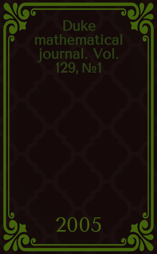 Duke mathematical journal. Vol. 129, № 1