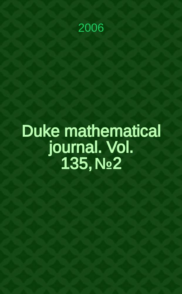 Duke mathematical journal. Vol. 135, № 2