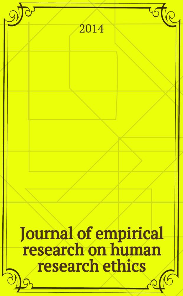 Journal of empirical research on human research ethics : JERHRE an international journal. Vol. 9, iss. 2