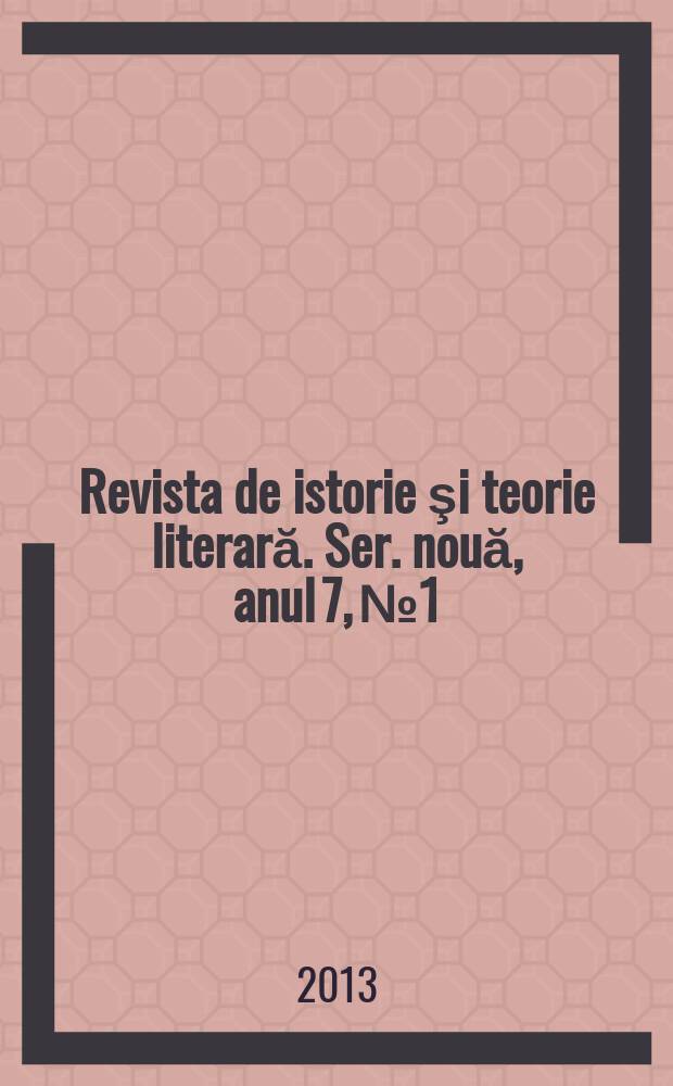 Revista de istorie şi teorie literară. Ser. nouă, anul 7, № 1/4