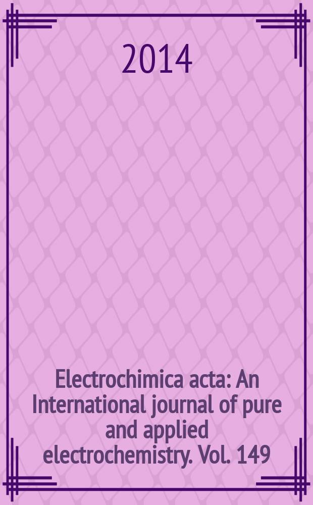 Electrochimica acta : An International journal of pure and applied electrochemistry. Vol. 149