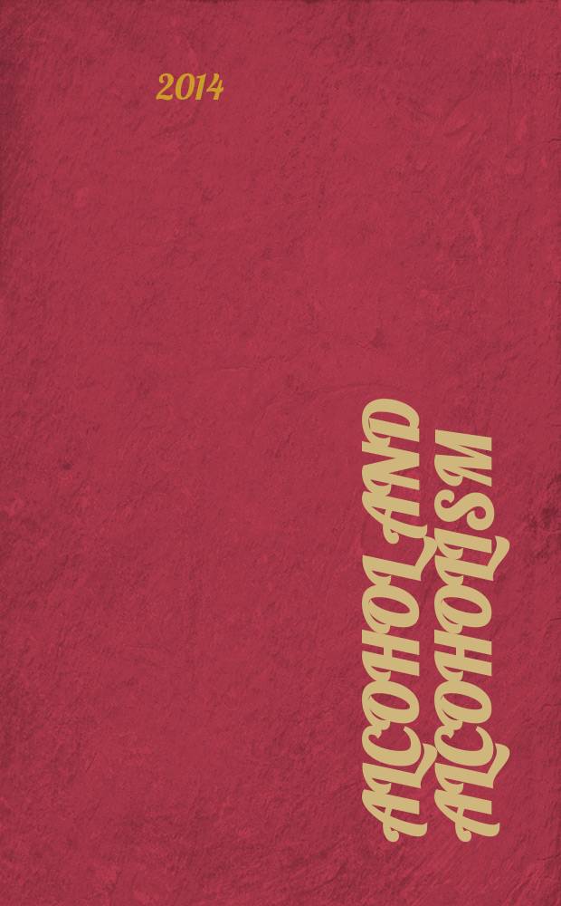 Alcohol and alcoholism : Intern. j. of the Med. council on alcoholism. Vol. 49, № 6