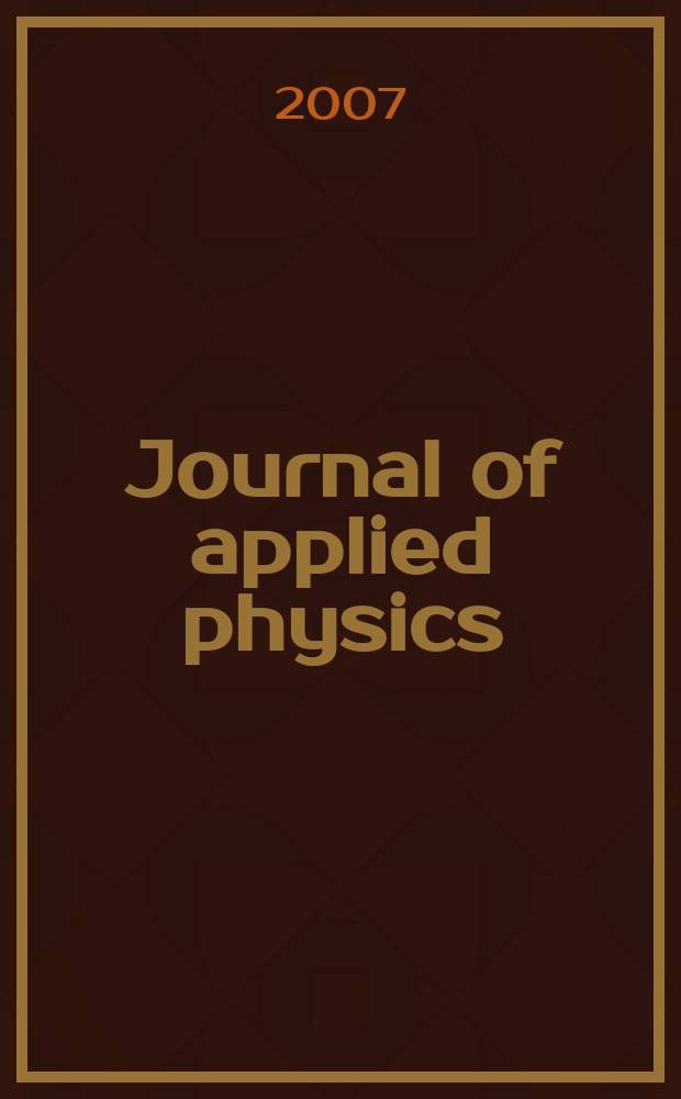 Journal of applied physics : (Formerly "Physics"). Vol. 101, № 4