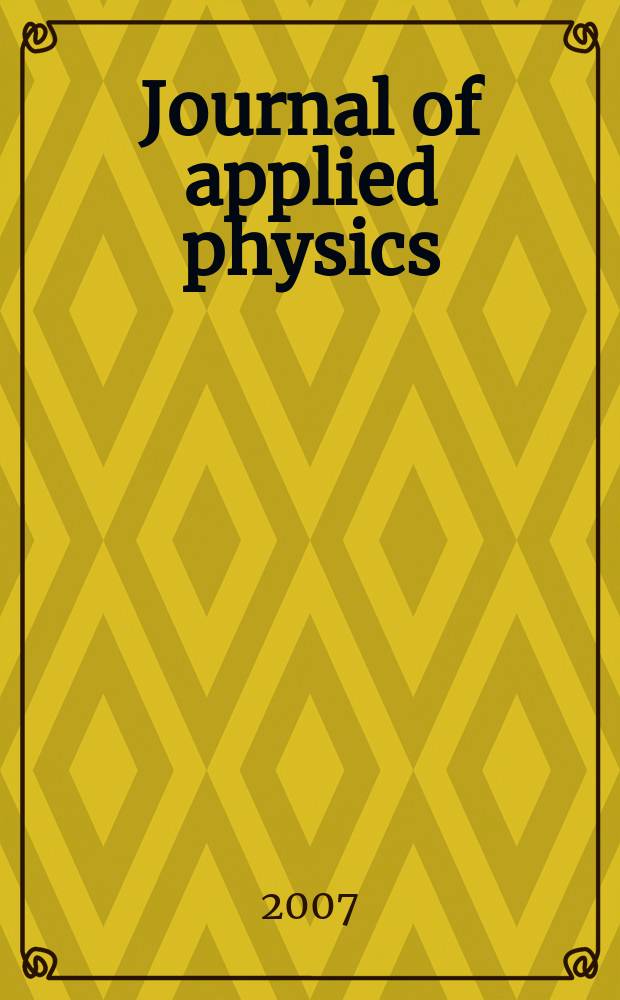 Journal of applied physics : (Formerly "Physics"). Vol. 101, № 11