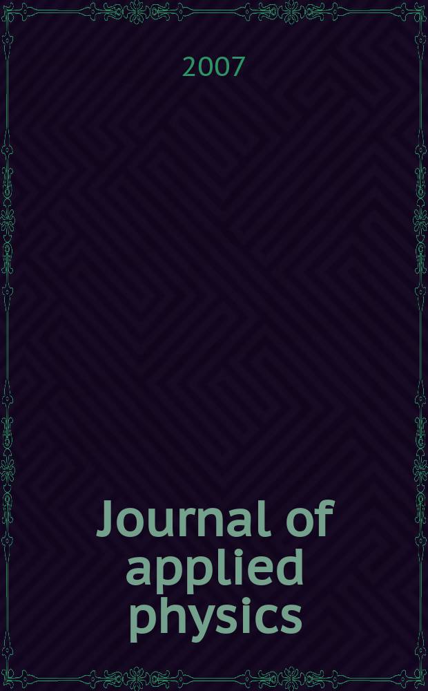 Journal of applied physics : (Formerly "Physics"). Vol. 102, № 10
